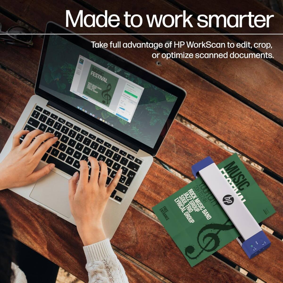 Made to work smarter  
Take full advantage of HP WorkScan to edit, crop, or optimize scanned documents.  

MUSIC FESTIVAL  
- Laae - a I I 1 - 2 a O . 2 - 3 . W a S . E I & R & a 1 7 F Y o U  V M B J N I a I T 1 - D - o P . . A . . - - o 4 . +  

MUSIC LYRICAL SOUL JAZZ ROCK GROUP  
20HT024H MUSIC YOURCITY hp FREE TRIO ENTRANCE GROUP BAND