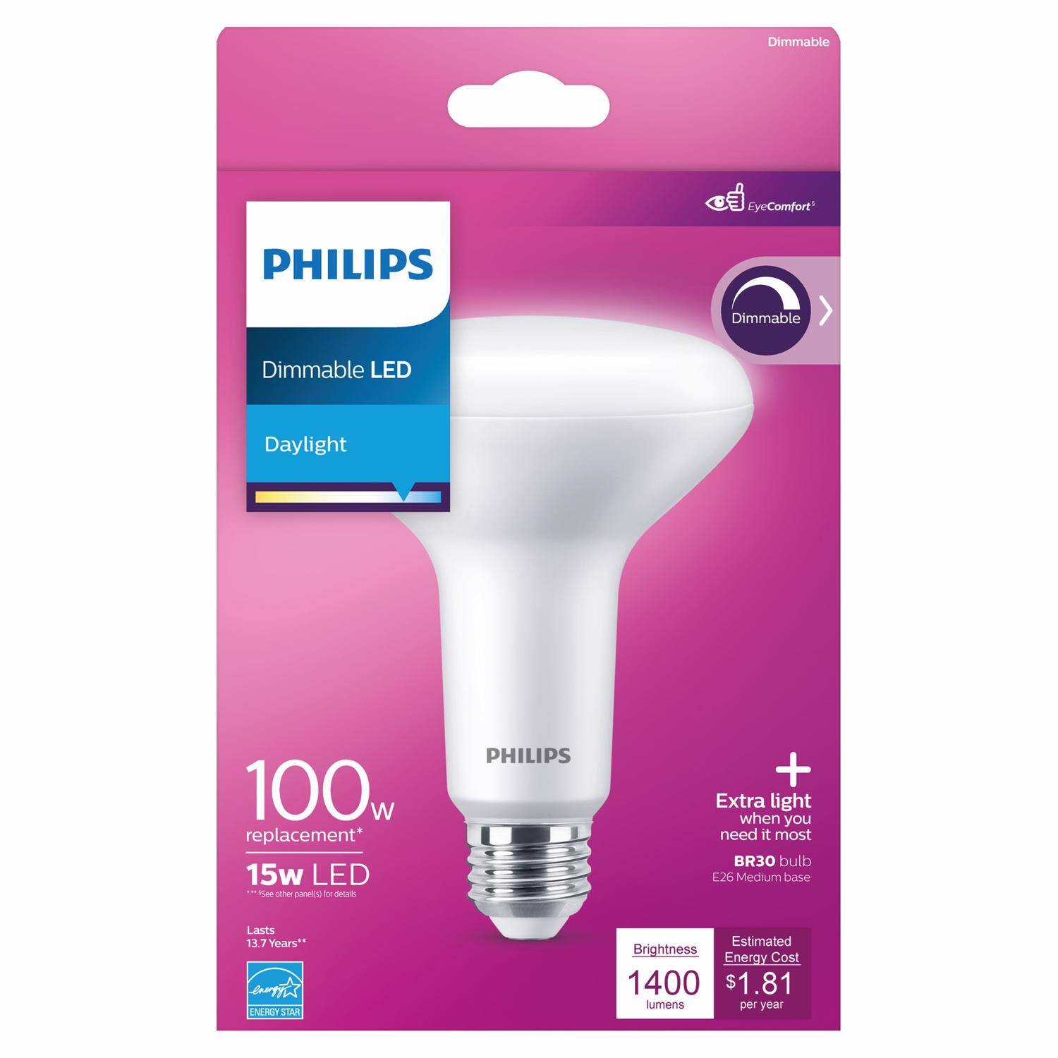 Dimmable EyeComfort PHILIPS Dimmable LED Daylight 100w replacement* 15w LED BR30 bulb E26 Medium base Lasts 13.7 Years* Estimated Brightness 1400 lumens per year Energy Cost $1.81 per year