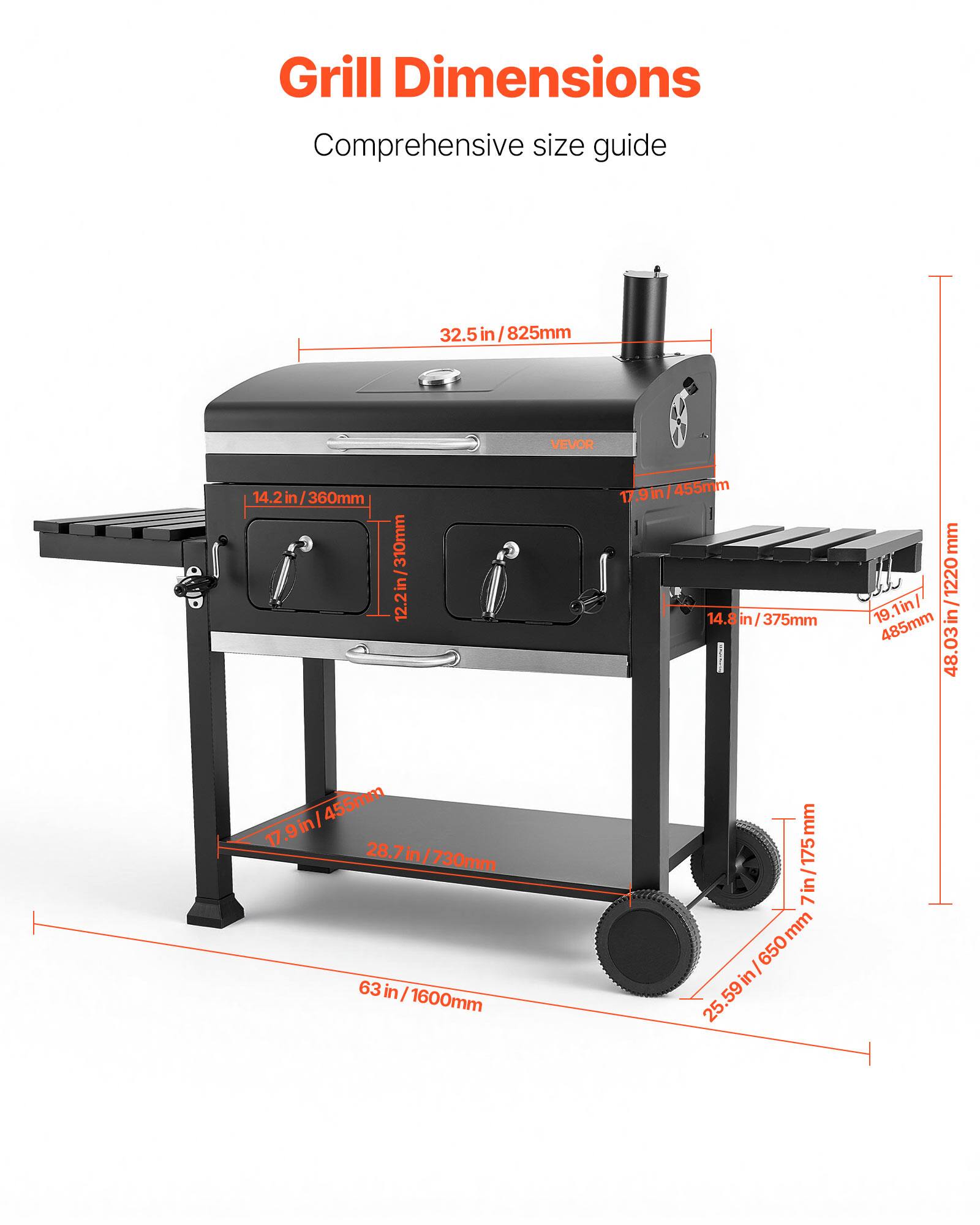 Grill Dimensions  
Comprehensive size guide

- 32.5 in / 825mm
- 14.2 in / 360mm
- 12.2 in / 310mm
- 17.9 in / 455mm
- 14.8 in / 375mm
- 19.1 in / 485mm
- 28.7 in / 730mm
- 63 in / 1600mm
- 7 in / 175mm
- 25.59 in / 650mm
- 48.03 in / 1220mm