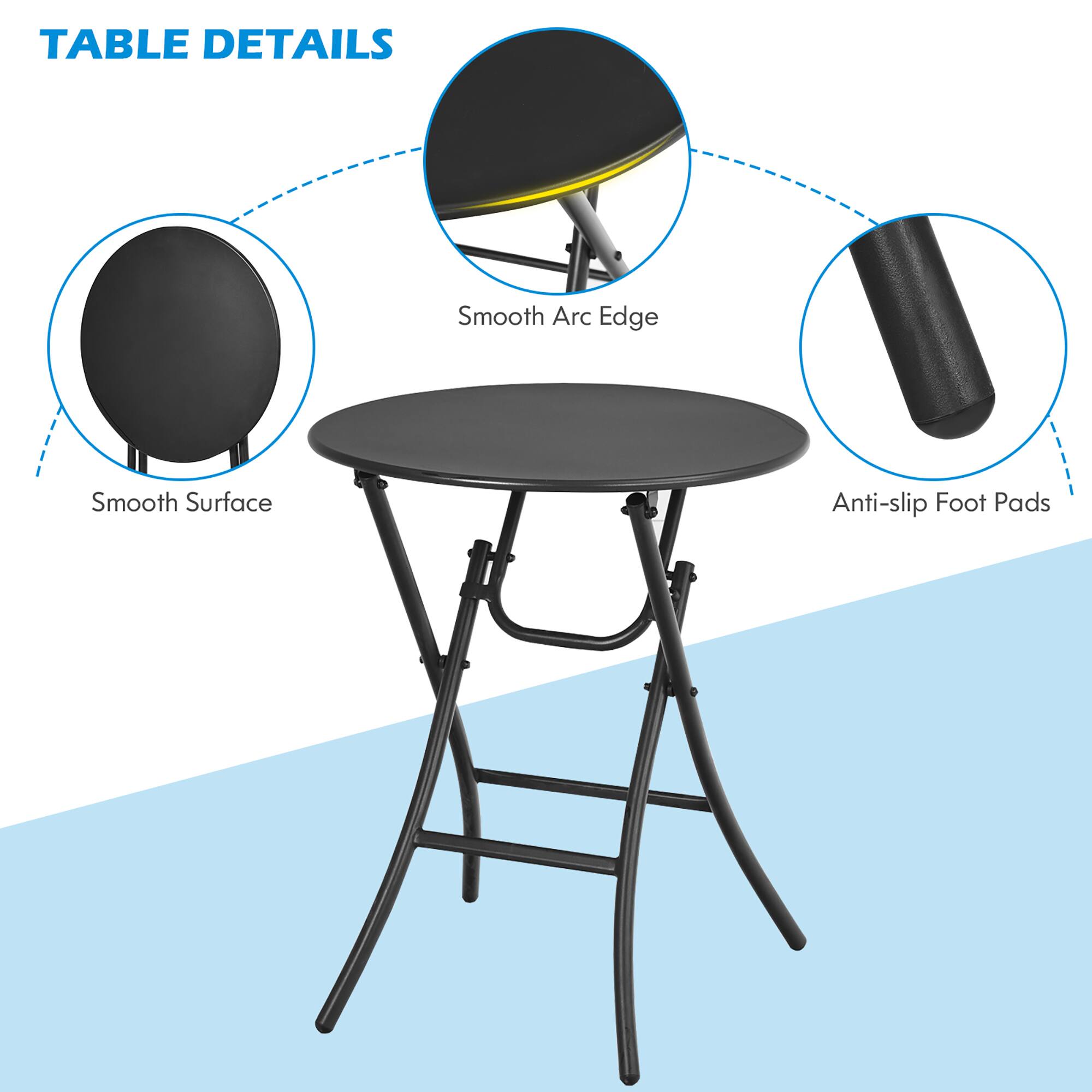 TABLE DETAILS

- Smooth Surface
- Smooth Arc Edge
- Anti-slip Foot Pads
