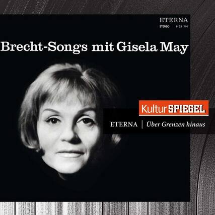 Brecht-Songs mit Gisela May
Kultur SPIEGEL
ETERNA | Über Grenzen hinaus
ETERNA STEREO 8 25 797