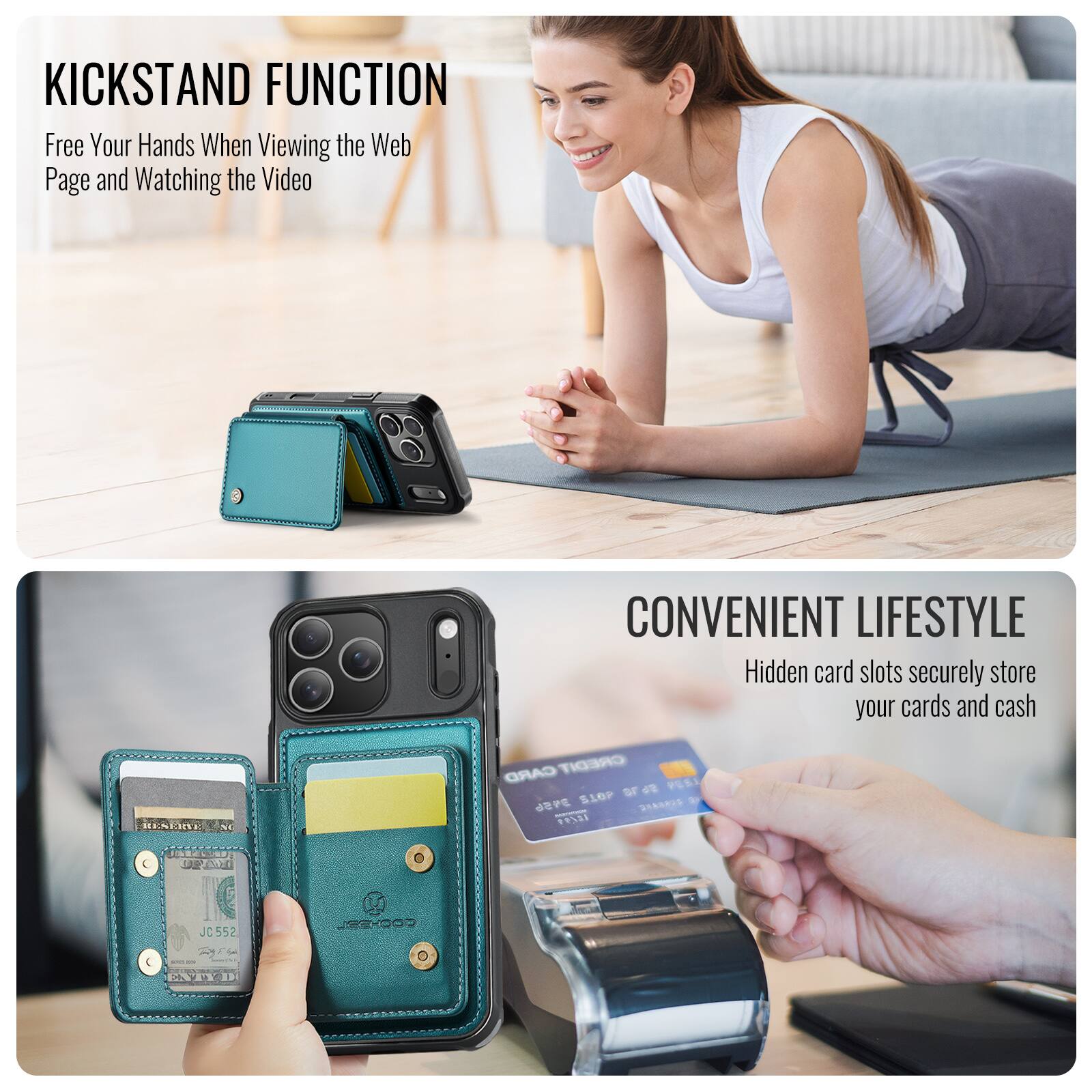KICKSTAND FUNCTION  
Free Your Hands When Viewing the Web Page and Watching the Video  

CONVENIENT LIFESTYLE  
Hidden card slots securely store your cards and cash  

JC552  
JC COOESL