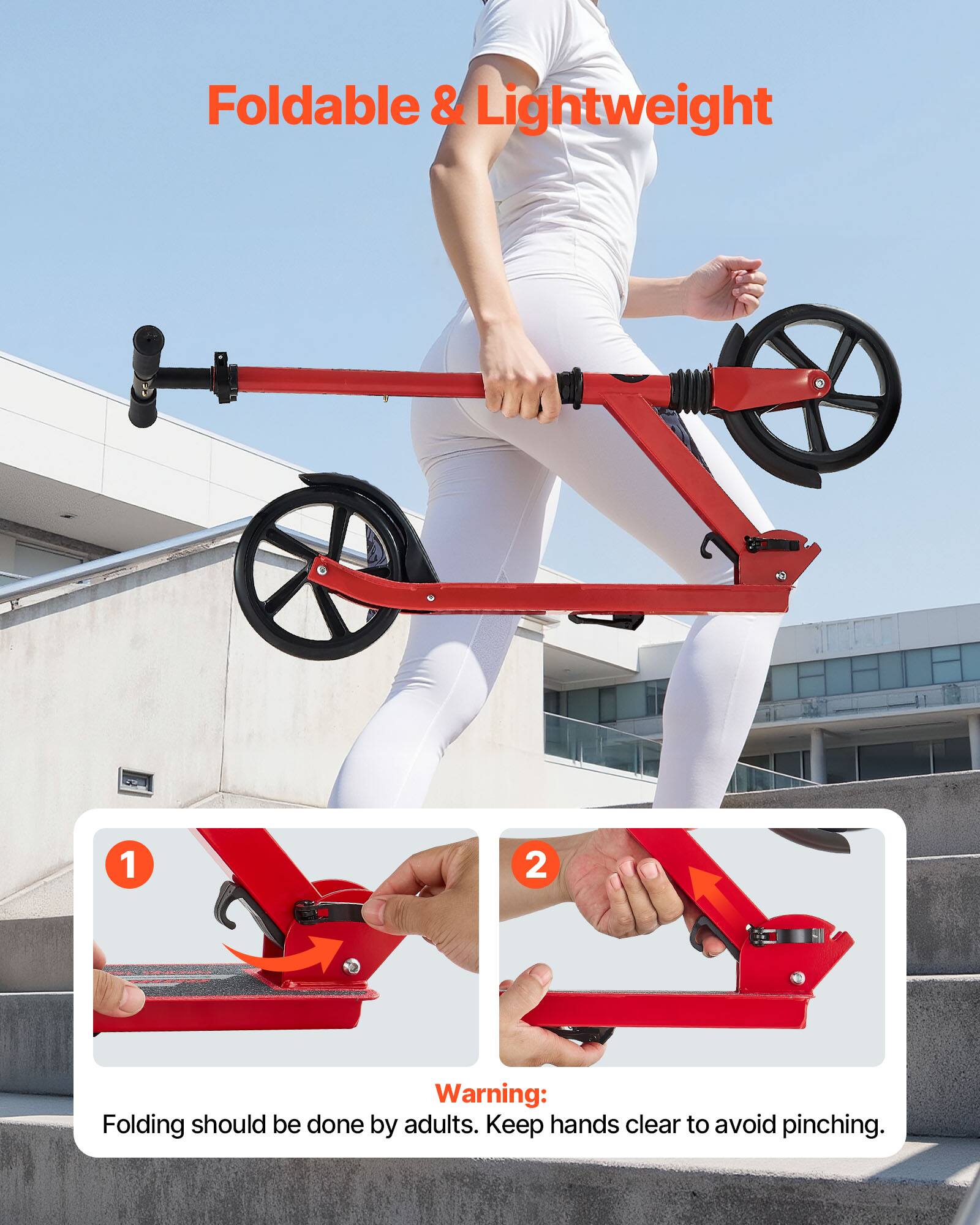 Foldable & Lightweight

1. Folding should be done by adults.
2. Keep hands clear to avoid pinching.