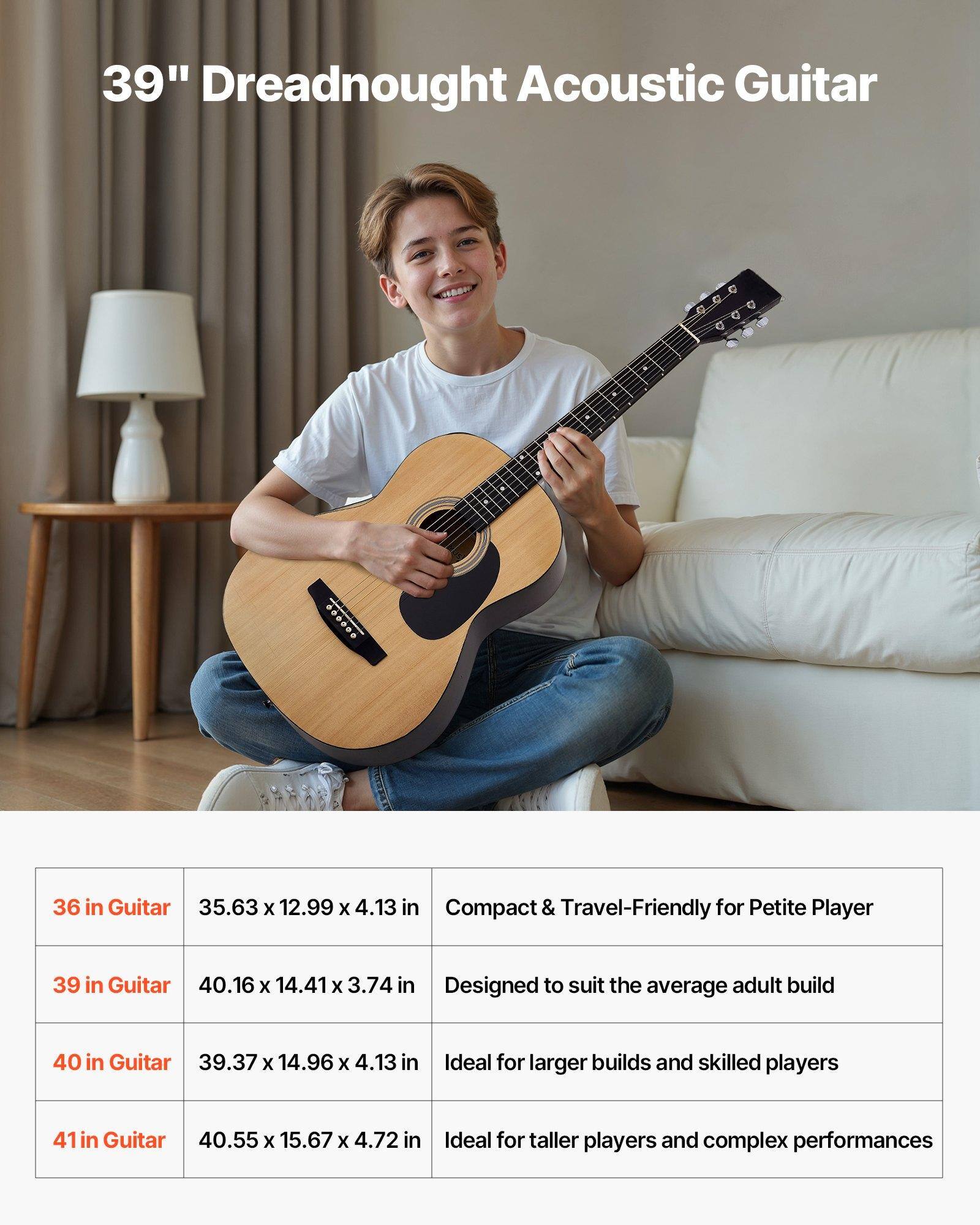 39" Dreadnought Acoustic Guitar

36 in Guitar  
35.63 x 12.99 x 4.13 in  
Compact & Travel-Friendly for Petite Player

39 in Guitar  
40.16 x 14.41 x 3.74 in  
Designed to suit the average adult build

40 in Guitar  
39.37 x 14.96 x 4.13 in  
Ideal for larger builds and skilled players

41 in Guitar  
40.55 x 15.67 x 4.72 in  
Ideal for taller players and complex performances