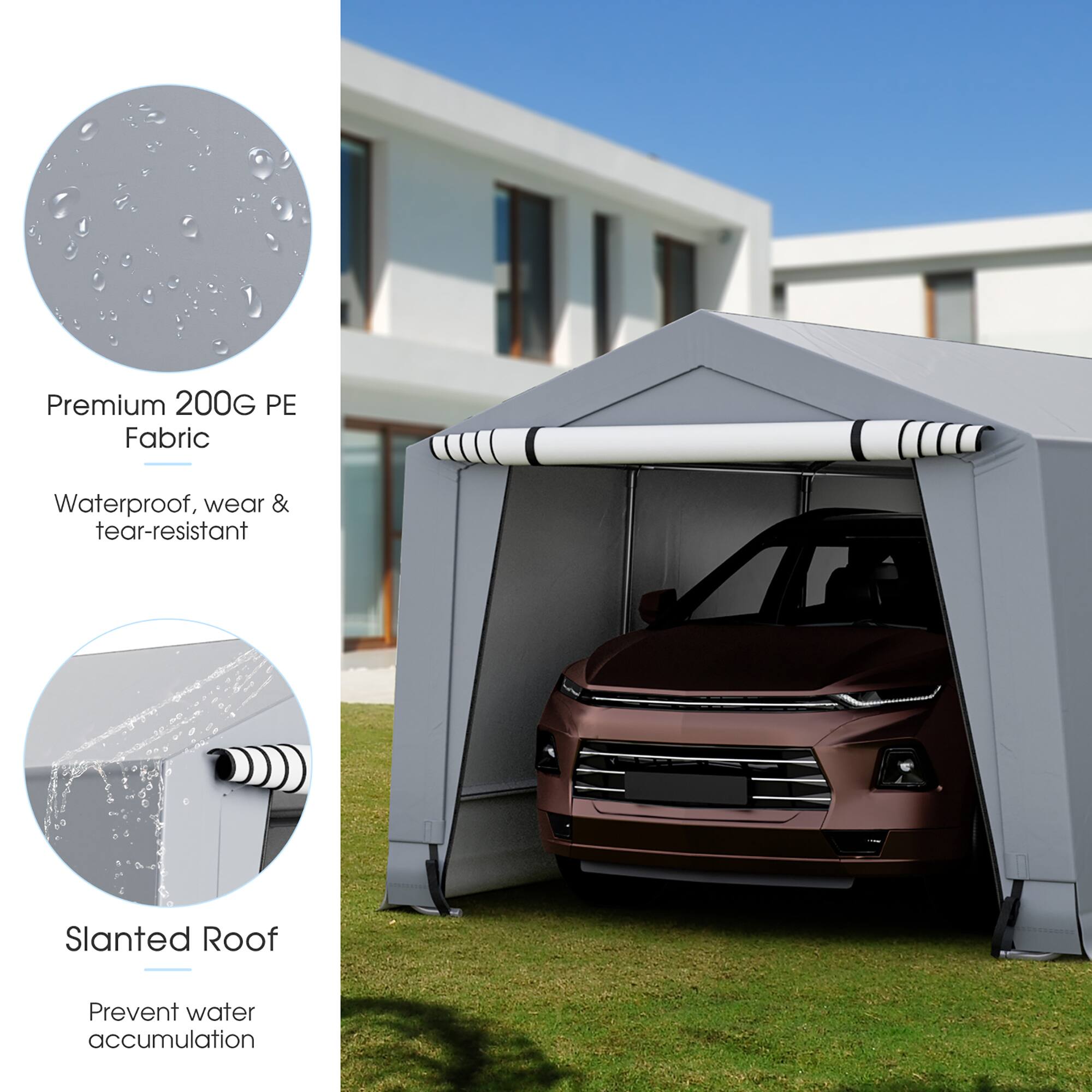 Premium 200G PE Fabric  
Waterproof, wear & tear-resistant  

Slanted Roof  
Prevent water accumulation