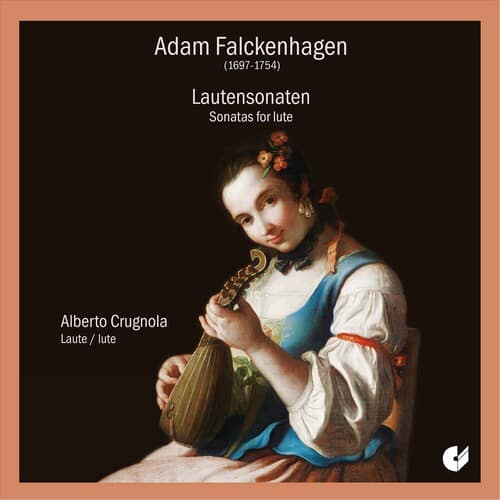 Adam Falckenhagen - Sonatas for Lute  - COMPACT DISCS