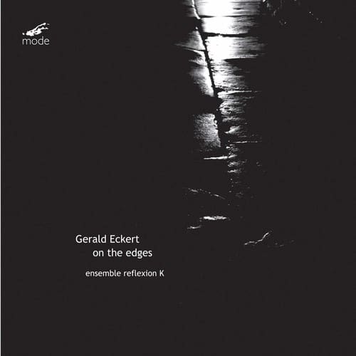 Eckert / Ensemble Reflexion K - ECKERT: On the Edges   - COMPACT DISCS [CD] price history on PriceWatchPro