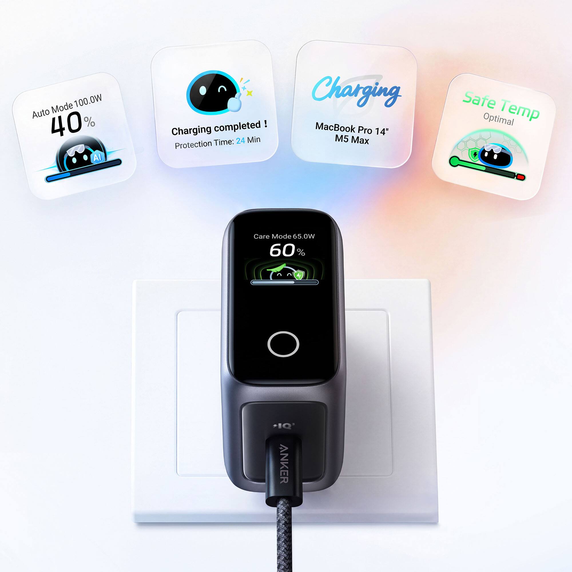 Mode 100.0W Auto 40% A!  
Charging completed!  
MacBook Pro 14" M5 Max  
Protection Time: 24 Min  
Safe Temp Optimal  
Care Mode 65.0W 60%  
IQ ANKER