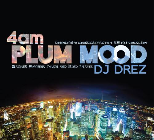 DJ Drez - 4am: Plum Mood   - COMPACT DISCS [CD] price history on PriceWatchPro