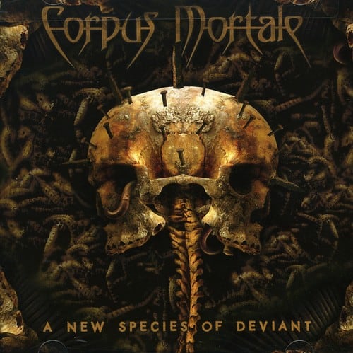 Corpus Mortale - A New Species Of Deviant   - COMPACT DISCS [CD] price history on PriceWatchPro