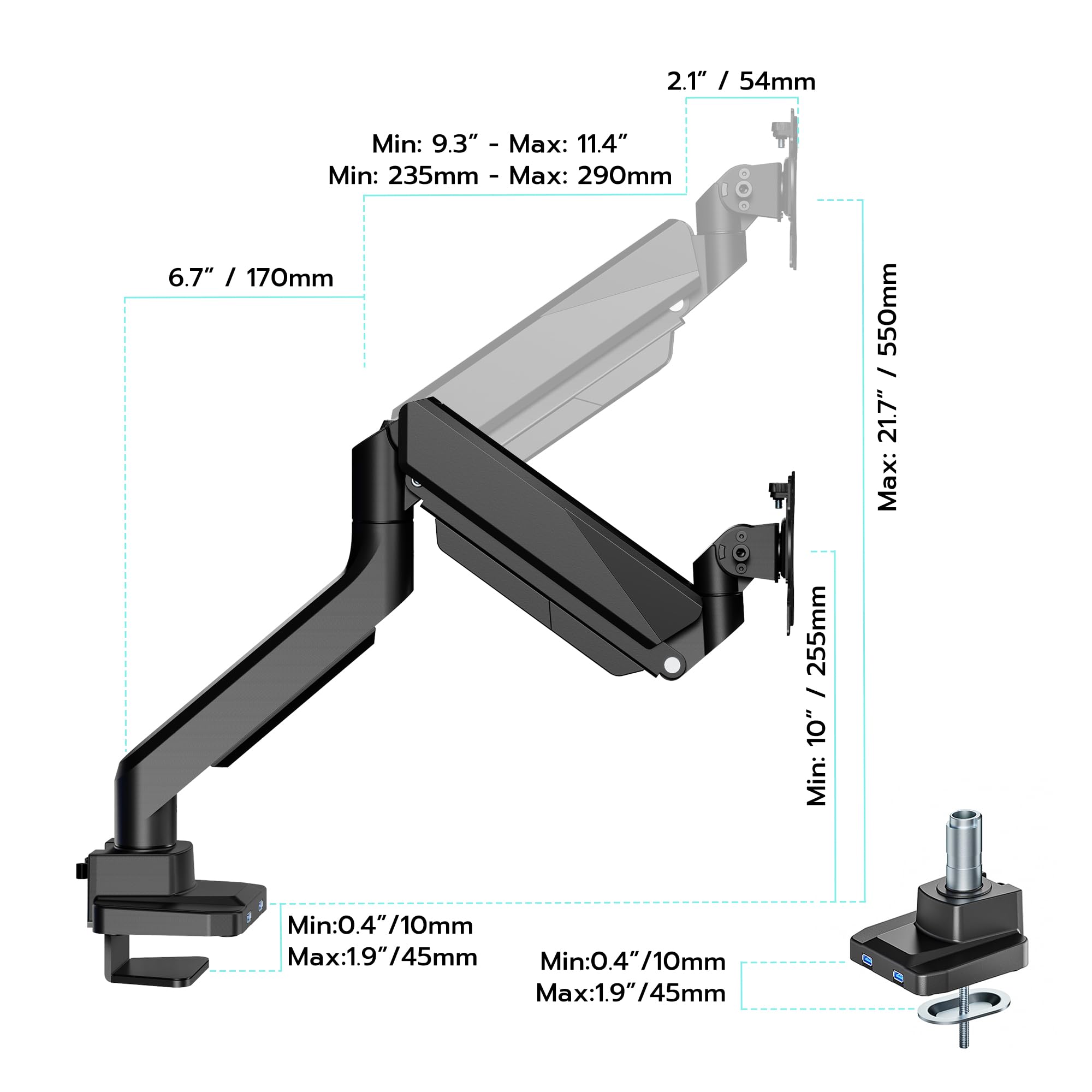 2.1" / 54mm  
Min: 9.3" - Max: 11.4"  
Min: 235mm - Max: 290mm  

6.7" / 170mm  

Min: 0.4"/10mm - Max: 1.9"/45mm  

Min: 10" - Max: 21.7" / 550mm  

Min: 255mm  

Min: 0.4"/10mm - Max: 1.9"/45mm