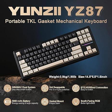 YUNZII YZ87 Portable TKL Gasket Mechanical Keyboard

Features:
- WIN/MAC Dual System
- One click switch button
- Hot Swappable for 3 or 5 pins switches
- BT/2.4G/Wired Connection
- 5000 mAh Battery (Energy-saving & large capacity)
- Gasket Mount 5-layer foam
- South-Facing RGB (Better light effect)

Specifications:
- Weight: 0.9kg/1.98lb
- Size: 14.5*5.5*1.5 inch