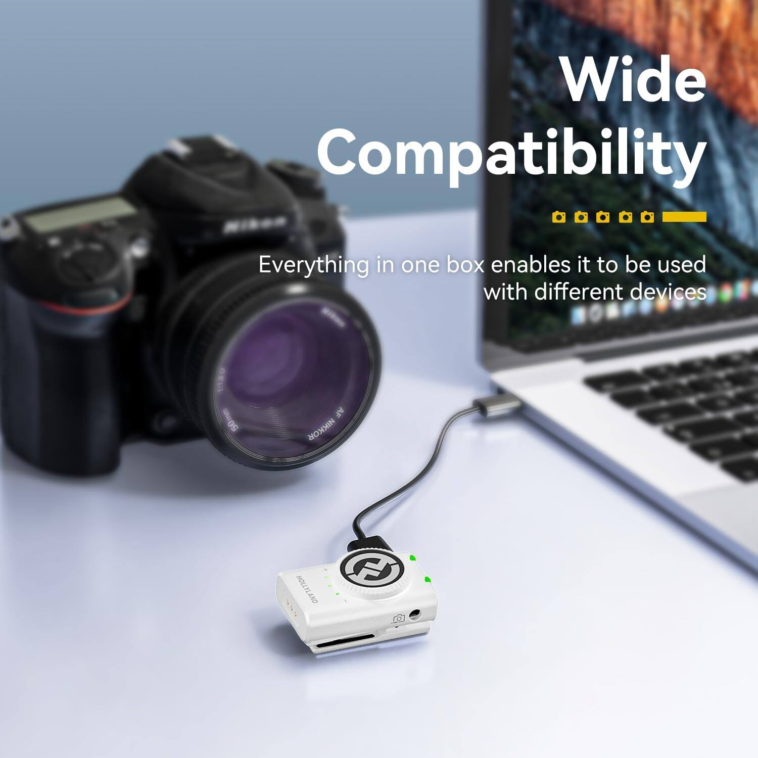 Wide Compatibility  
Everything in one box enables it to be used with different devices