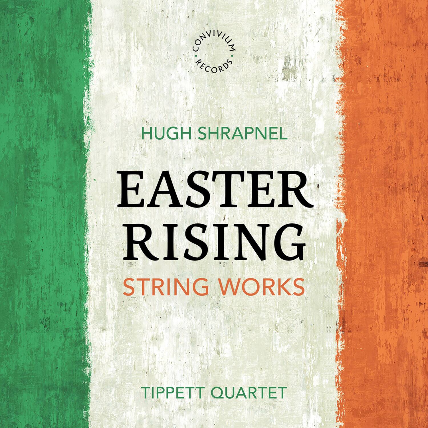 Tippett Quartet - Hugh Shrapnel: Easter Rising   - COMPACT DISCS [CD] price history on PriceWatchPro