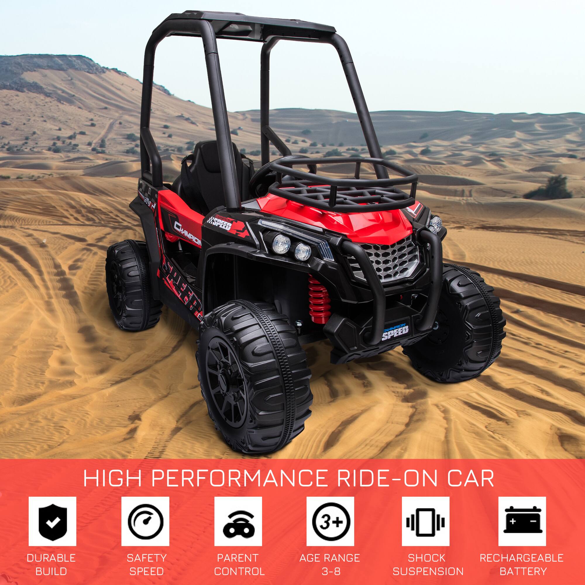 HIGH PERFORMANCE RIDE-ON CAR

- DURABLE BUILD
- SAFETY SPEED
- PARENT CONTROL
- AGE RANGE 3-8
- SHOCK SUSPENSION
- RECHARGEABLE BATTERY