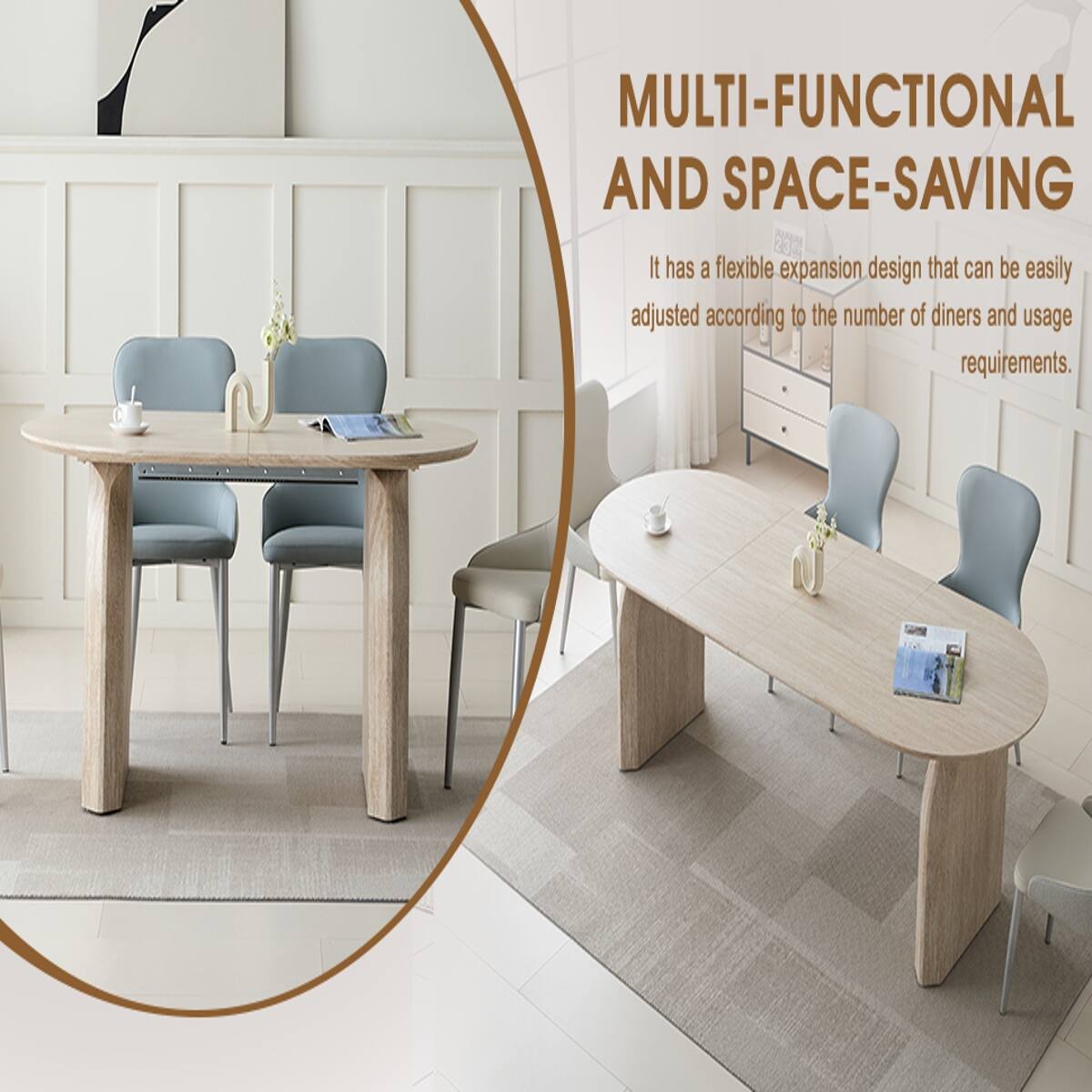 MULTI-FUNCTIONAL AND SPACE-SAVING  
It has a flexible expansion design that can be easily adjusted according to the number of diners and usage requirements.