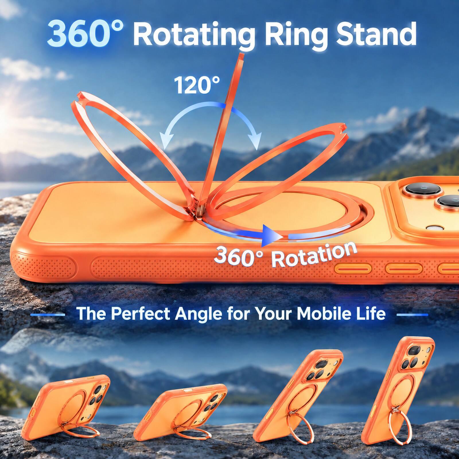 360° Rotating Ring Stand

120°

360° Rotation

The Perfect Angle for Your Mobile Life