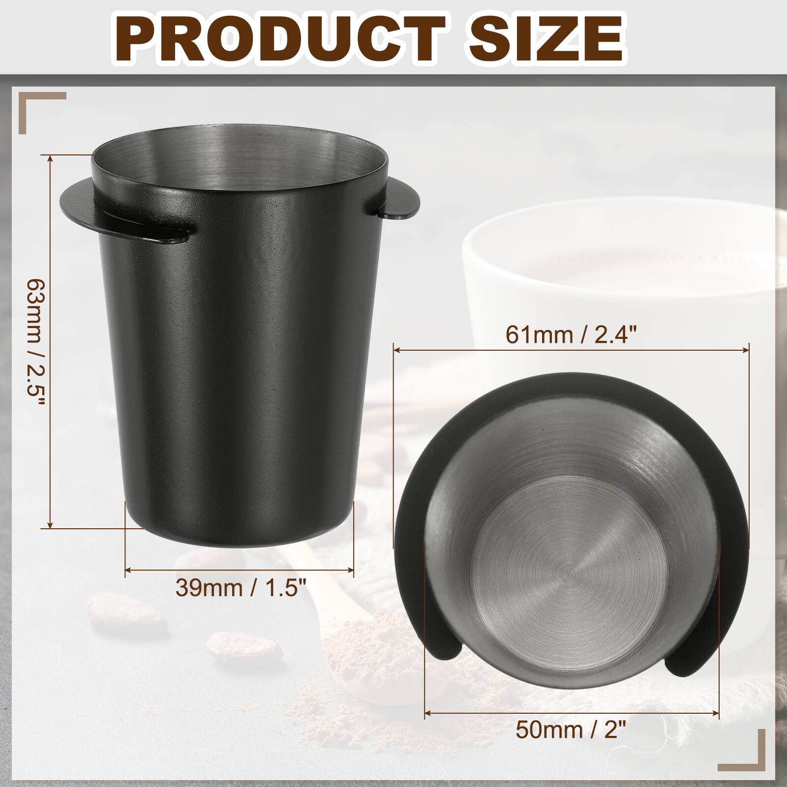 PRODUCT SIZE

63mm / 2.5"  
61mm / 2.4"  
39mm / 1.5"  
50mm / 2"