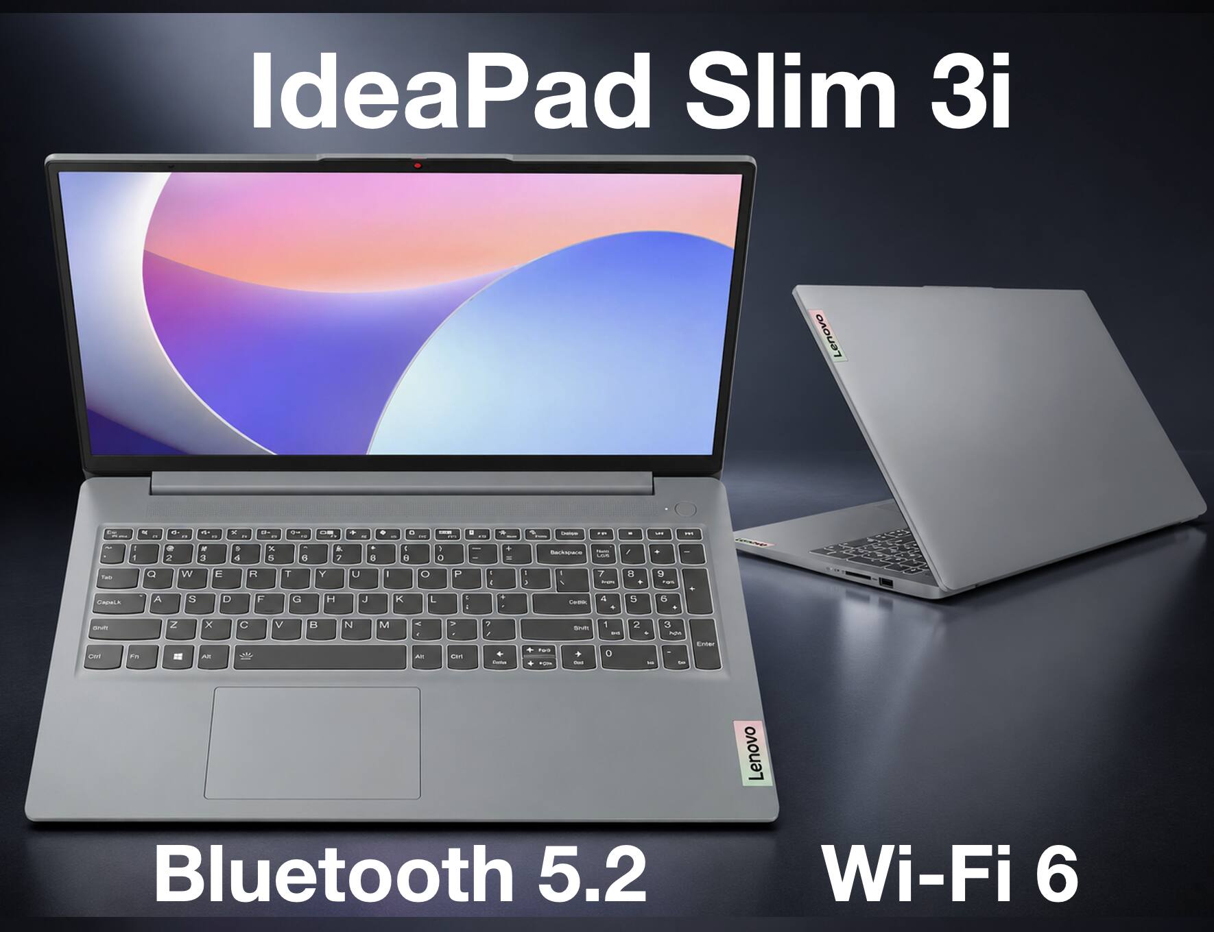 IdeaPad Slim 3i Lenovo  
Bluetooth 5.2  
Wi-Fi 6