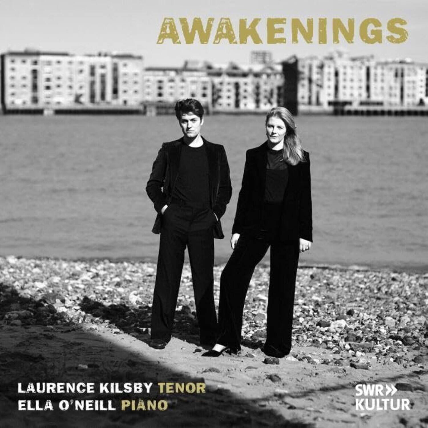 AWAKENINGS

LAURENCE KILSBY TENOR  
ELLA O'NEILL PIANO

SWR KULTUR