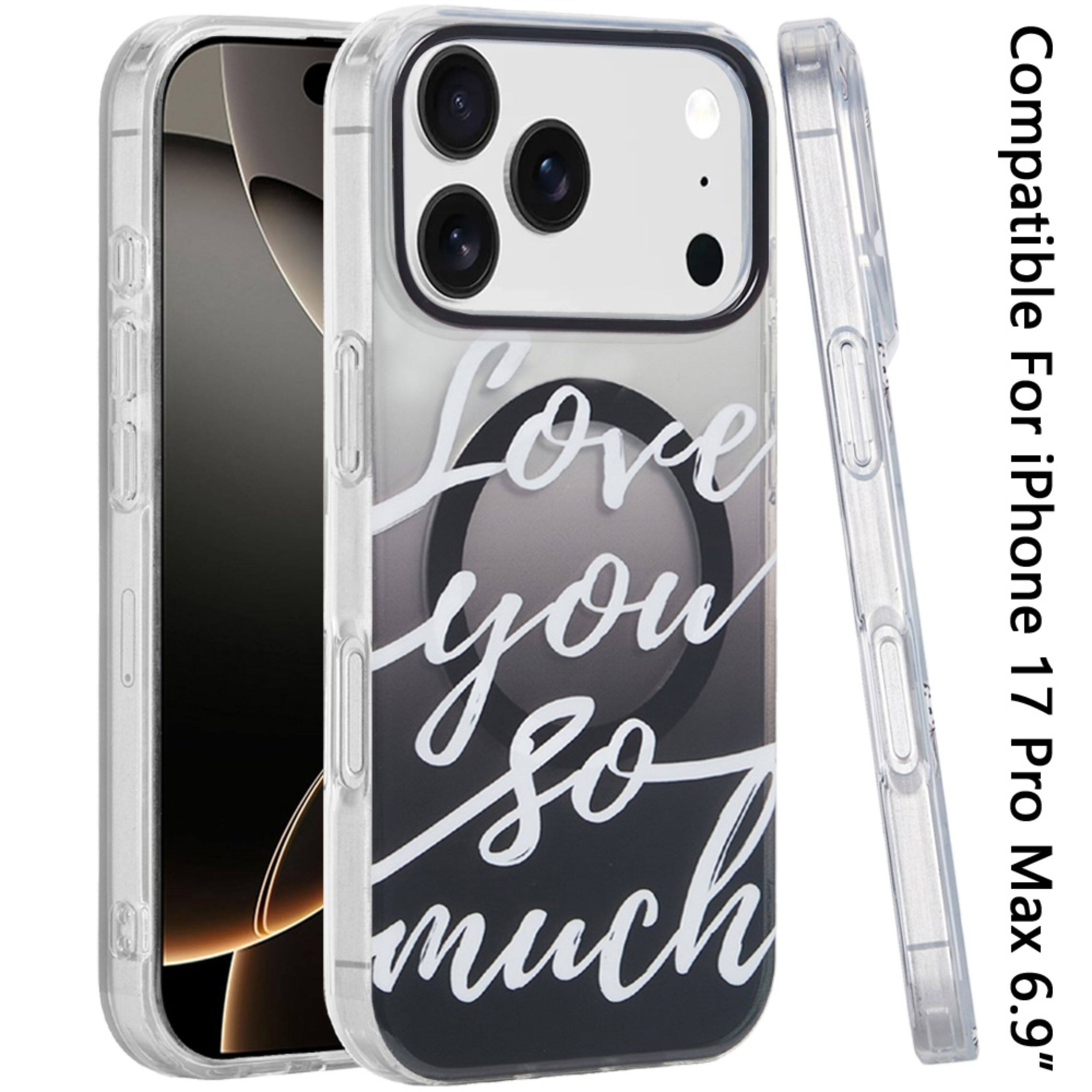 I love you so much  
Compatible For iPhone 17 Pro Max 6.9"