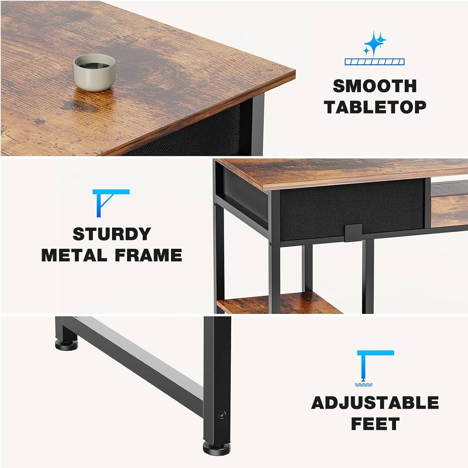 SMOOTH TABLETOP  
STURDY METAL FRAME  
ADJUSTABLE FEET