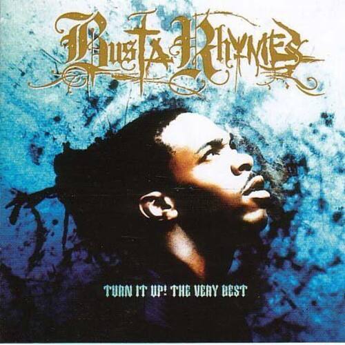 Busta Rhymes  
Turn It Up! The Very Best
