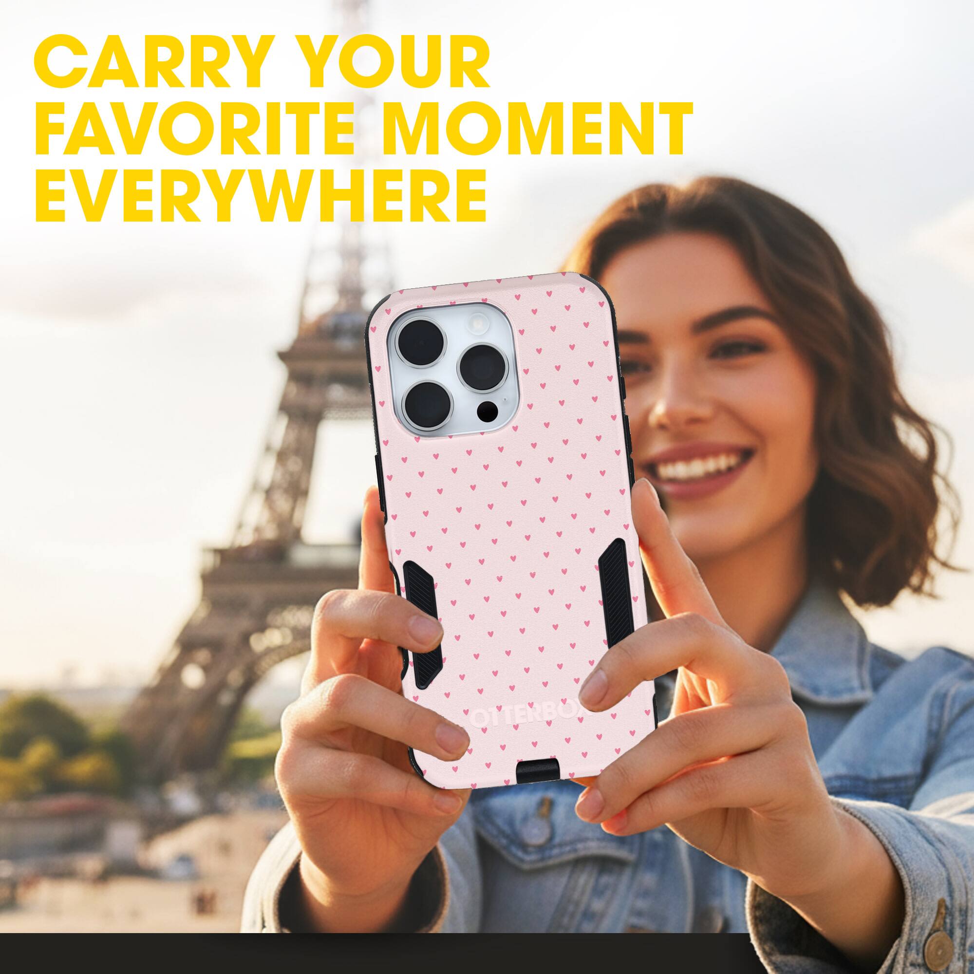 CARRY YOUR FAVORITE MOMENT EVERYWHERE