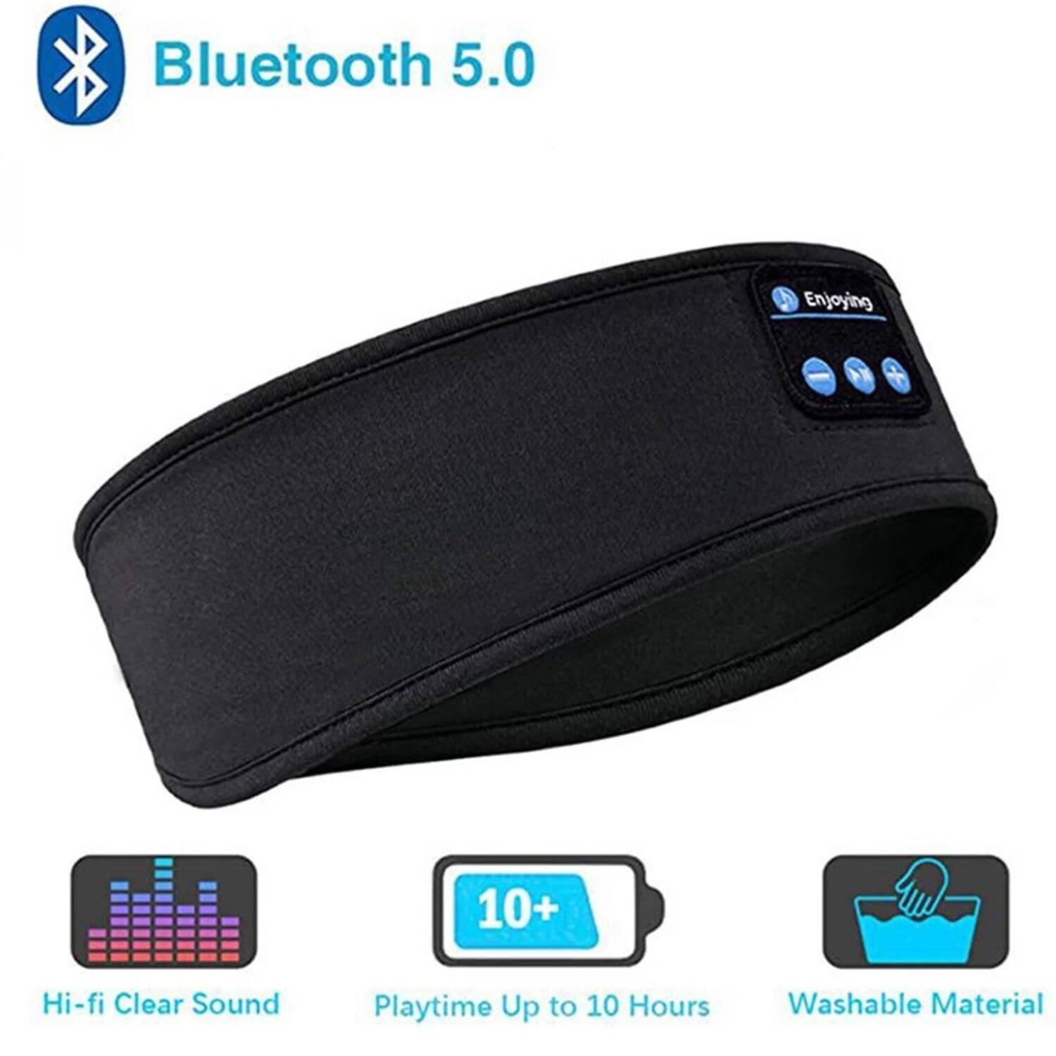 Bluetooth 5.0

Hi-fi Clear Sound

Playtime Up to 10 Hours

Washable Material