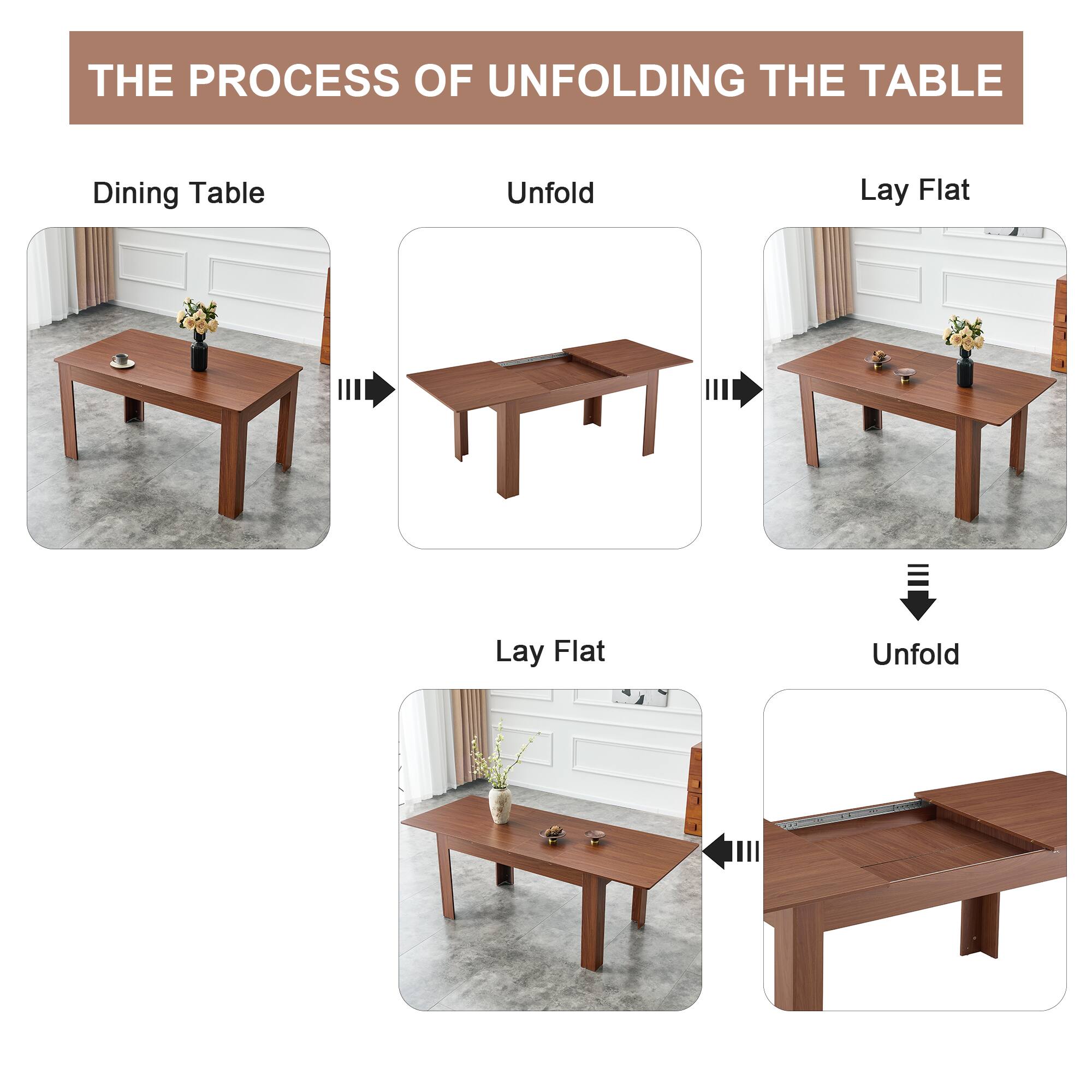 THE PROCESS OF UNFOLDING THE TABLE

Dining Table
Unfold
Lay Flat
Lay Flat
Unfold