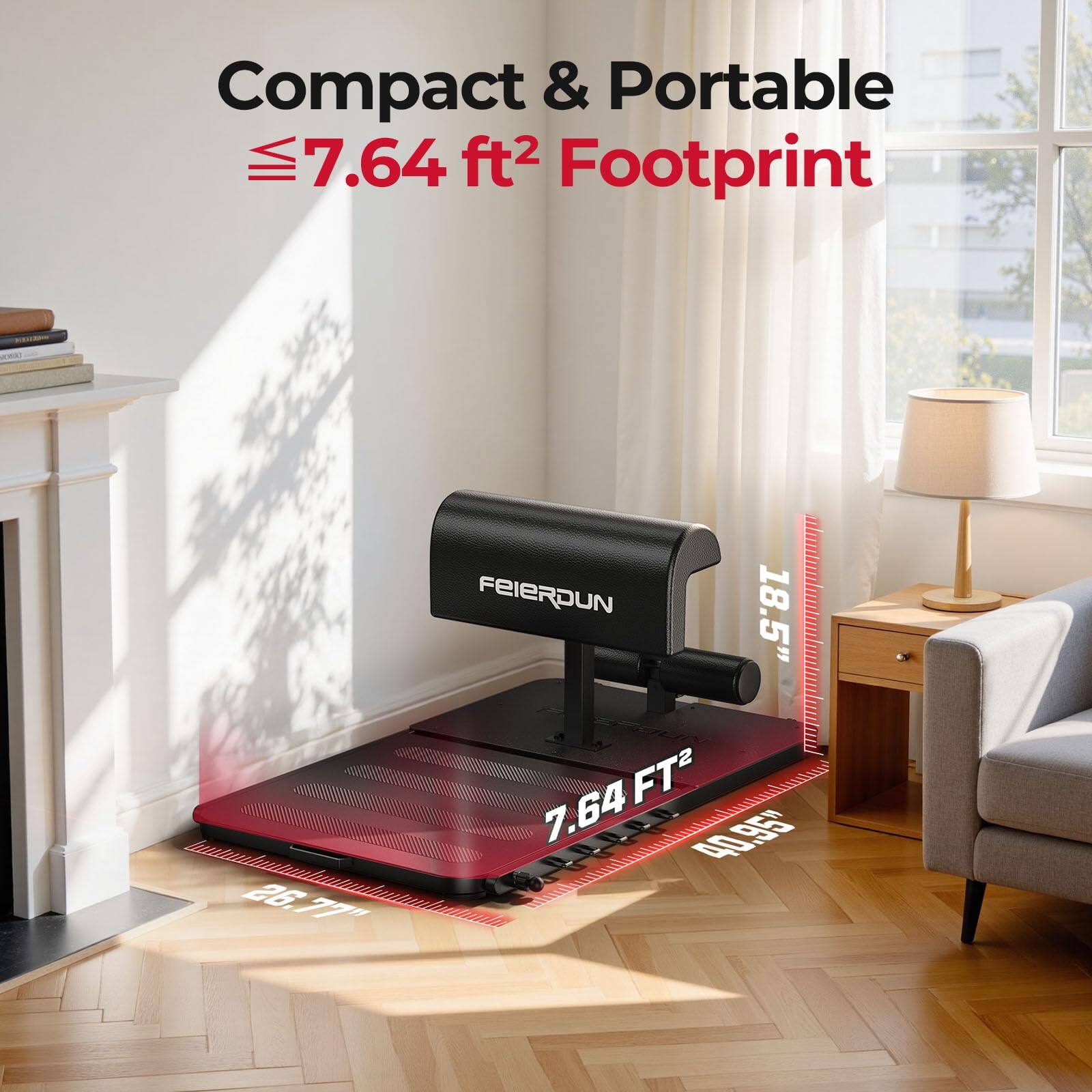 Compact & Portable  
≤7.64 ft² Footprint  

FEIERDUN  
18.5" x 40.95"  
26.77"