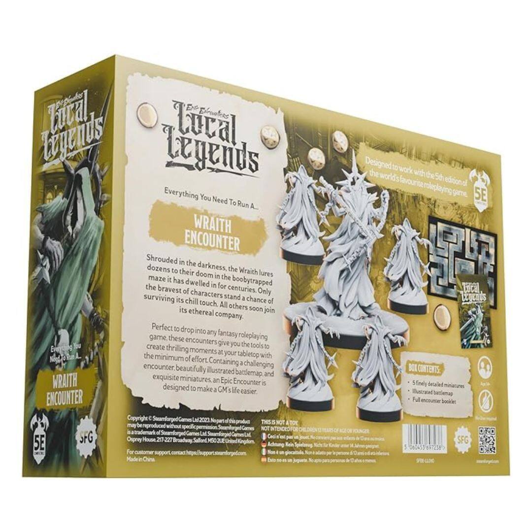 **Local Legends**

**Everything You Need To Run A Wraith Encounter**

Shrouded in the darkness, the Wraith lures dozens to their doom in a maze it has dwelled in for centuries. Only the bravest of characters stand a chance of surviving its chill touch. All others soon join its ethereal company.

Perfect to drop into any fantasy roleplaying game, these encounters give you the tools to create thrilling moments at your tabletop with the minimum of effort. Containing a beautifully illustrated battlemap and exquisite miniatures, an epic encounter designed to make a GM's life easier.

**Box Contents:**
- 5 finely detailed miniatures
- Illustrated battlemap
- Full encounter booklet

**Designed to work with the 5th edition of the world's favourite roleplaying game: 5E**

**NOT INTENDED FOR CHILDREN UNDER THE AGE OF 12**

**Copyright © Steamforged Games Ltd 2022. No part of this product may be reproduced without specific permission of Steamforged Games Ltd.**

**Steamforged Games Ltd**
127 Broadway, Salford, MS0 5E
For customer support contact: http://support.steamforged.com

Made in China.

**5E