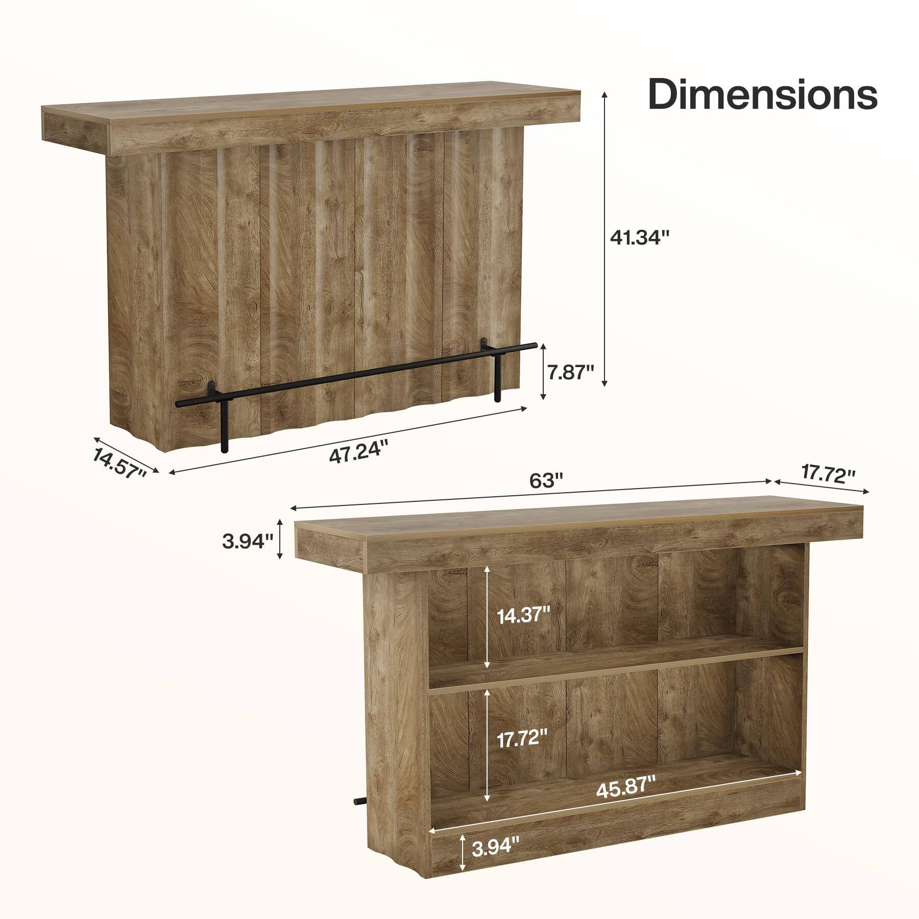 Dimensions
41.34"
7.87"
14.57"
47.24"
63"
17.72"
3.94"
14.37"
17.72"
3.94"
45.87"