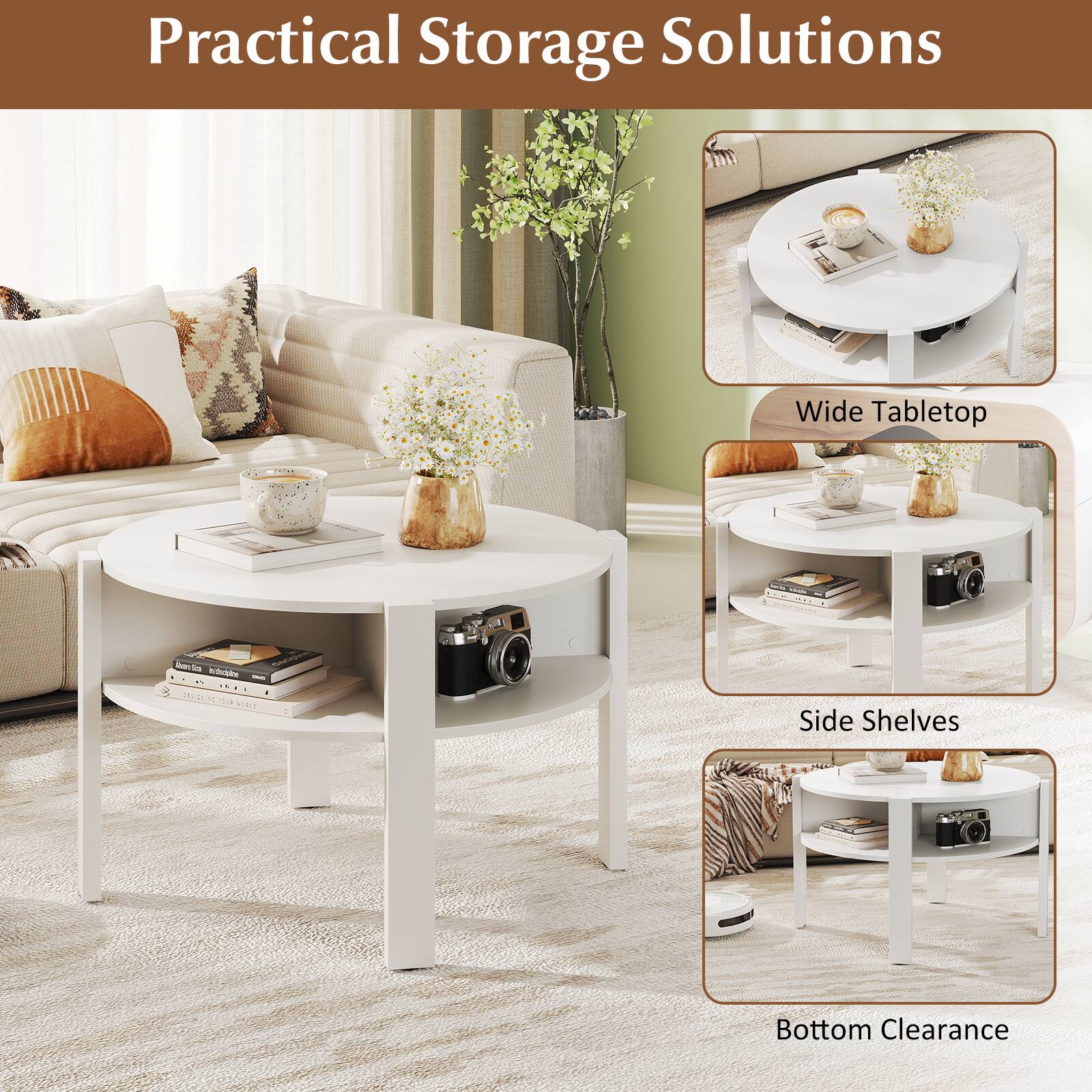 Practical Storage Solutions

Wide Tabletop

Side Shelves

Bottom Clearance