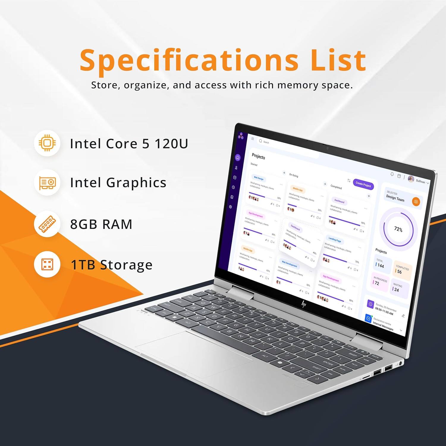 Specifications List  
Store, organize, and access with rich memory space.  

- Intel Core 5 120U  
- Intel Graphics  
- 8GB RAM  
- 1TB Storage