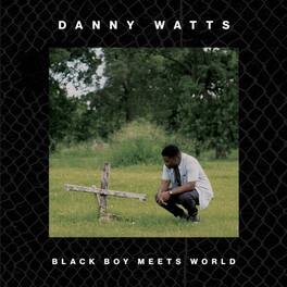 Danny Watts - Black Boy Meets World - VINYL LP