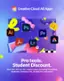 Creative Cloud All Apps: Ai, Ps, Lr, Pr, Pro tools. Student Discount. Save over 60% on 20+ creative apps, including Photoshop, Illustrator, Premiere Pro, Acrobat Pro, and more!