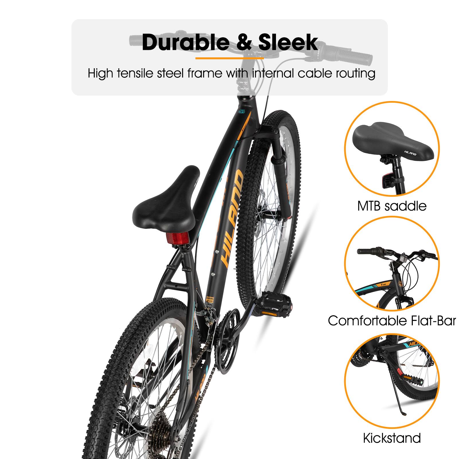 Durable & Sleek  
High tensile steel frame with internal cable routing  

MTB saddle  

Comfortable Flat-Bar  

Kickstand