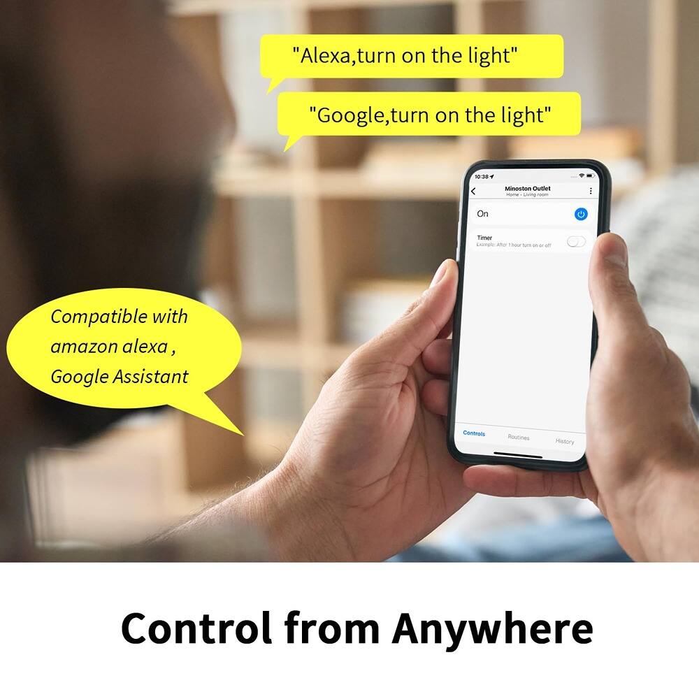 "Alexa, turn on the light"  
"Google, turn on the light"  

Compatible with Amazon Alexa, Google Assistant  

Control from Anywhere