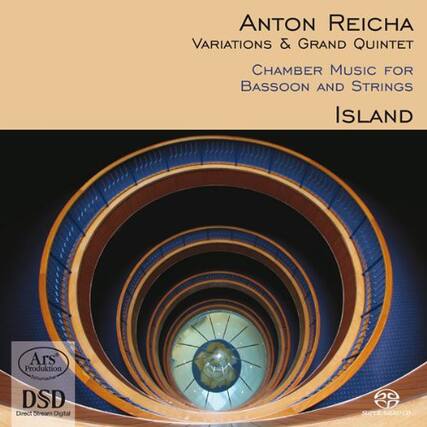 ANTON REICHA
VARIATIONS & GRAND QUINTET
CHAMBER MUSIC FOR BASSOON AND STRINGS
ISLAND
Ars Produktion
DSD Direct Stream Digital
SUPERAUTADCO