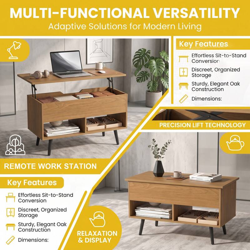 MULTI-FUNCTIONAL VERSATILITY  
Adaptive Solutions for Modern Living

Key Features  
- Effortless Sit-to-Stand Conversion  
- Discreet, Organized Storage  
- Sturdy, Elegant Oak Construction  
- Dimensions:  

PRECISION LIFT TECHNOLOGY  

REMOTE WORK STATION  

Key Features  
- Effortless Sit-to-Stand Conversion  
- Discreet, Organized Storage  
- Sturdy, Elegant Oak Construction  
- Dimensions:  

RELAXATION & DISPLAY