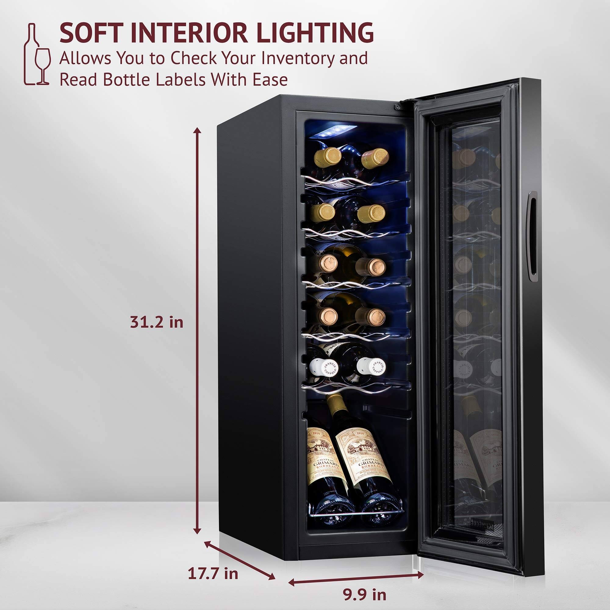 SOFT INTERIOR LIGHTING  
Allows You to Check Your Inventory and Read Bottle Labels With Ease  

31.2 in  
17.7 in  
9.9 in