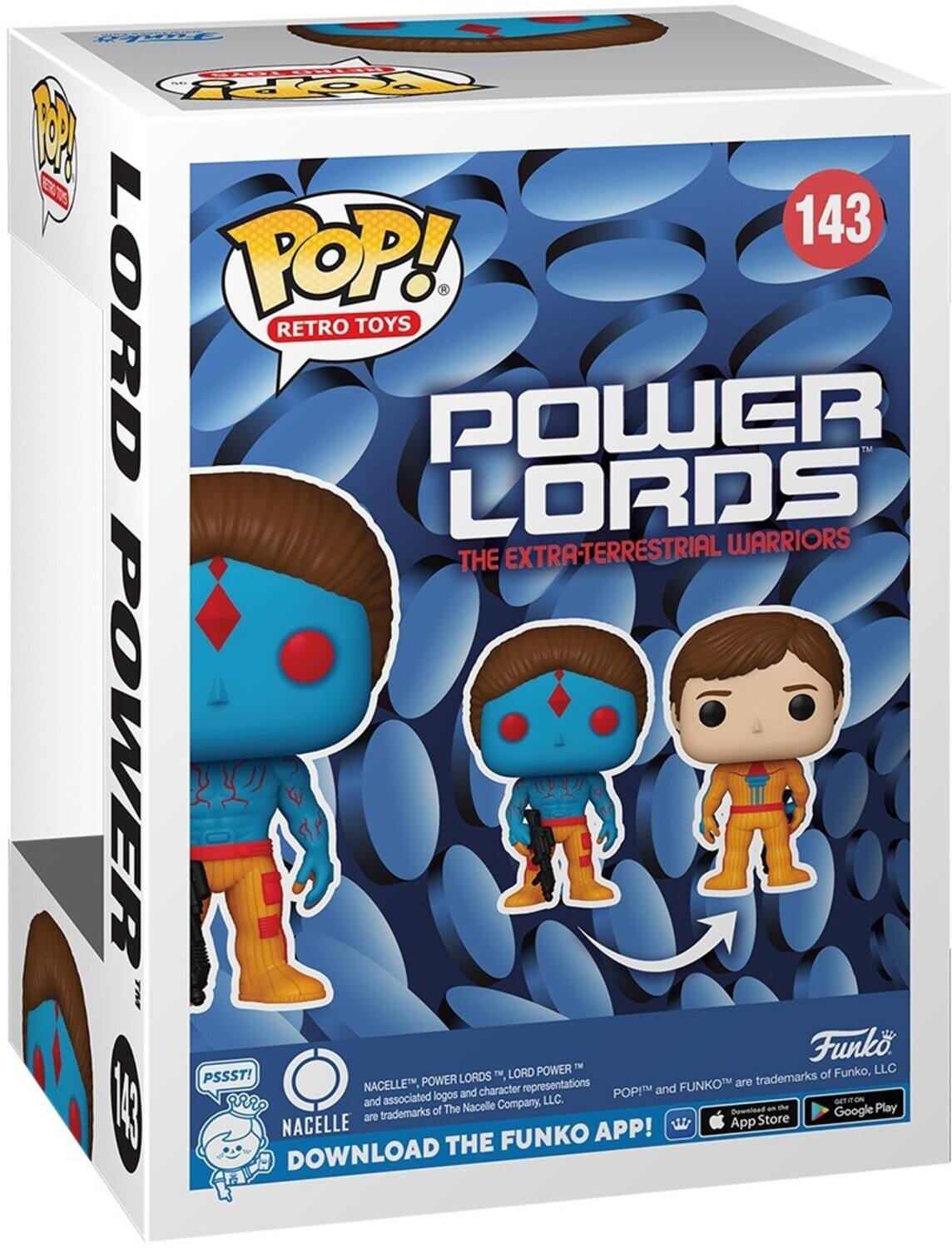ETZIEL - OPY M 143 LORD POP! RETRO TOYS POWER LORDS WARRIORS THE EXTRA-TERRESTRIAL POWVER Funko POWER TM LLC PSSST! LORDS TM LORD trademarks of Funko, NACELLET, POWER representations FUNKO are and associated logos LLC. se om 148 of The Nacelle Company. Dewnleod am  Google Play are trademarks Store NACELLE APP!  App THE FUNKO DOWNLOAD