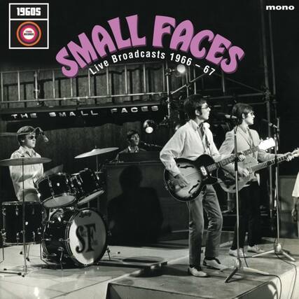19605
SMALL FACES
Live Broadcasts 1966 - 67
THE SMALL FACES
mono
19605 RECORDS
