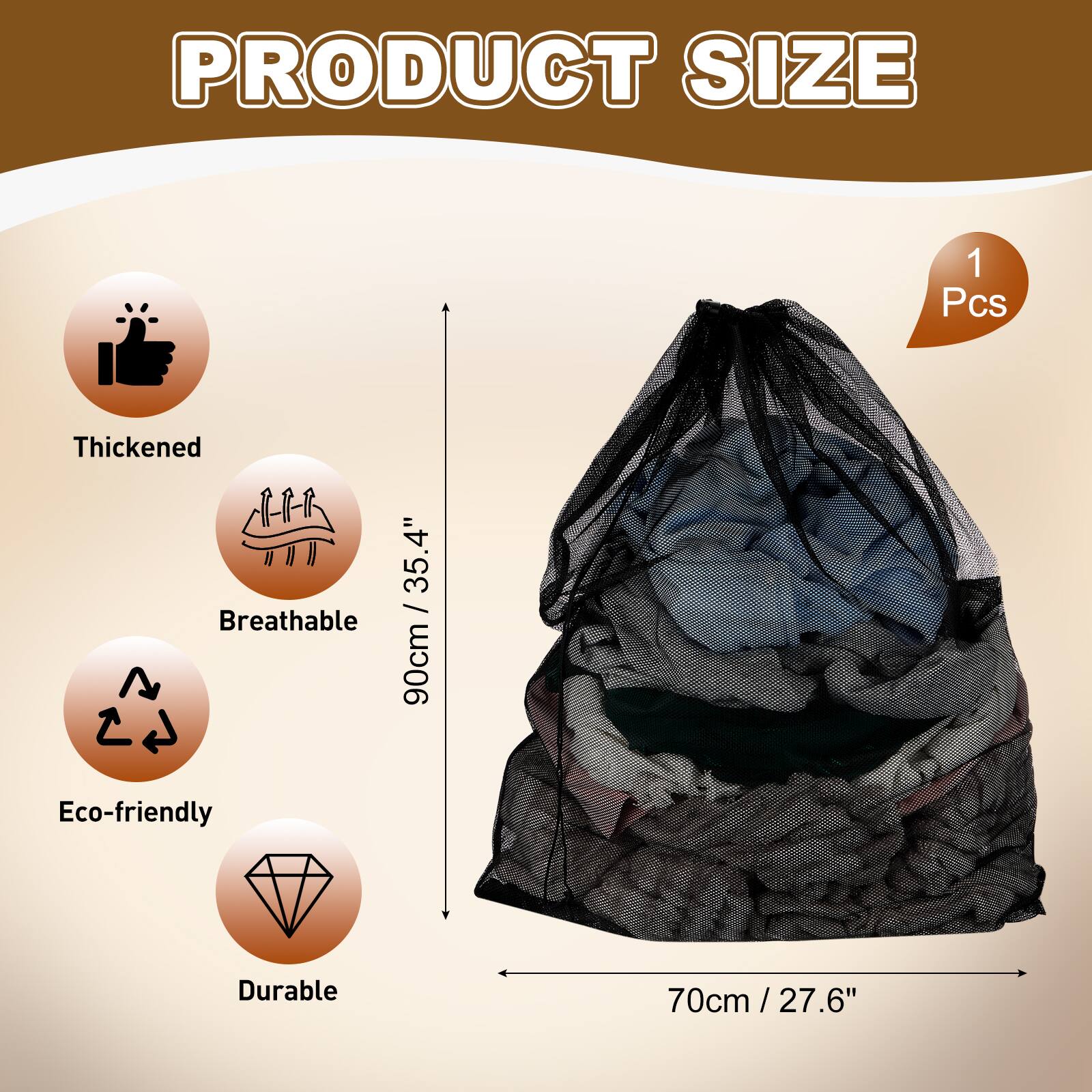 PRODUCT SIZE  
1 Pcs  
Thickened 35.4" / 90cm  
Breathable  
Eco-friendly  
Durable 70cm / 27.6"
