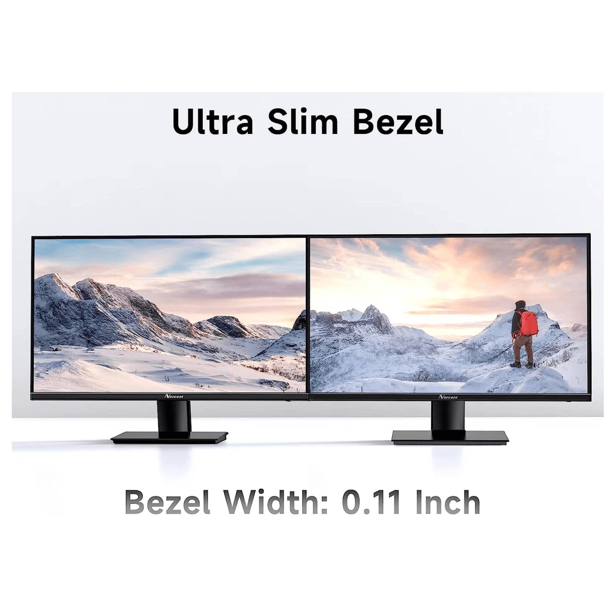 Ultra Slim Bezel

Bezel Width: 0.11 Inch