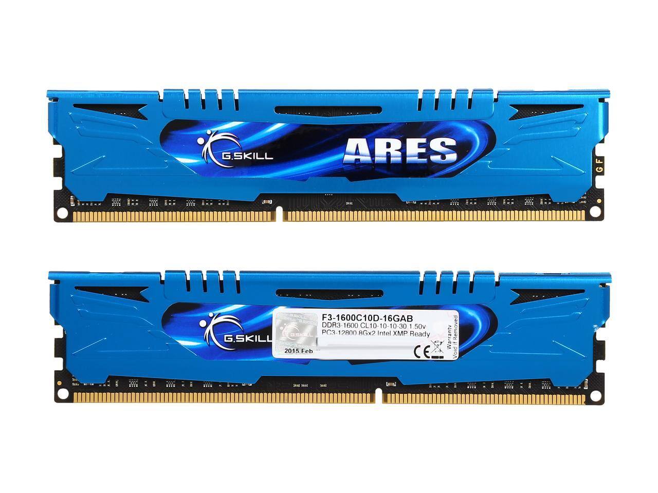 G.SKILL ARES GF 2  
F3-1600C10D-16GAB  
DDR3-1600 1600 CL10-10-10-30  
CL1 1 50v  
P3 PC3-12800 RGx2  
Intel XMP Ready  
G.SKILL 2015 Feb  
CE Warrantv Removed  
T Wa Void  

F3-1600C10D-16GAB  
DDR3-1600 CL10-10-10-30  
1.50v  
PC3-12800 8Gx2  
Intel XMP Ready  
2015 Feb  
CE