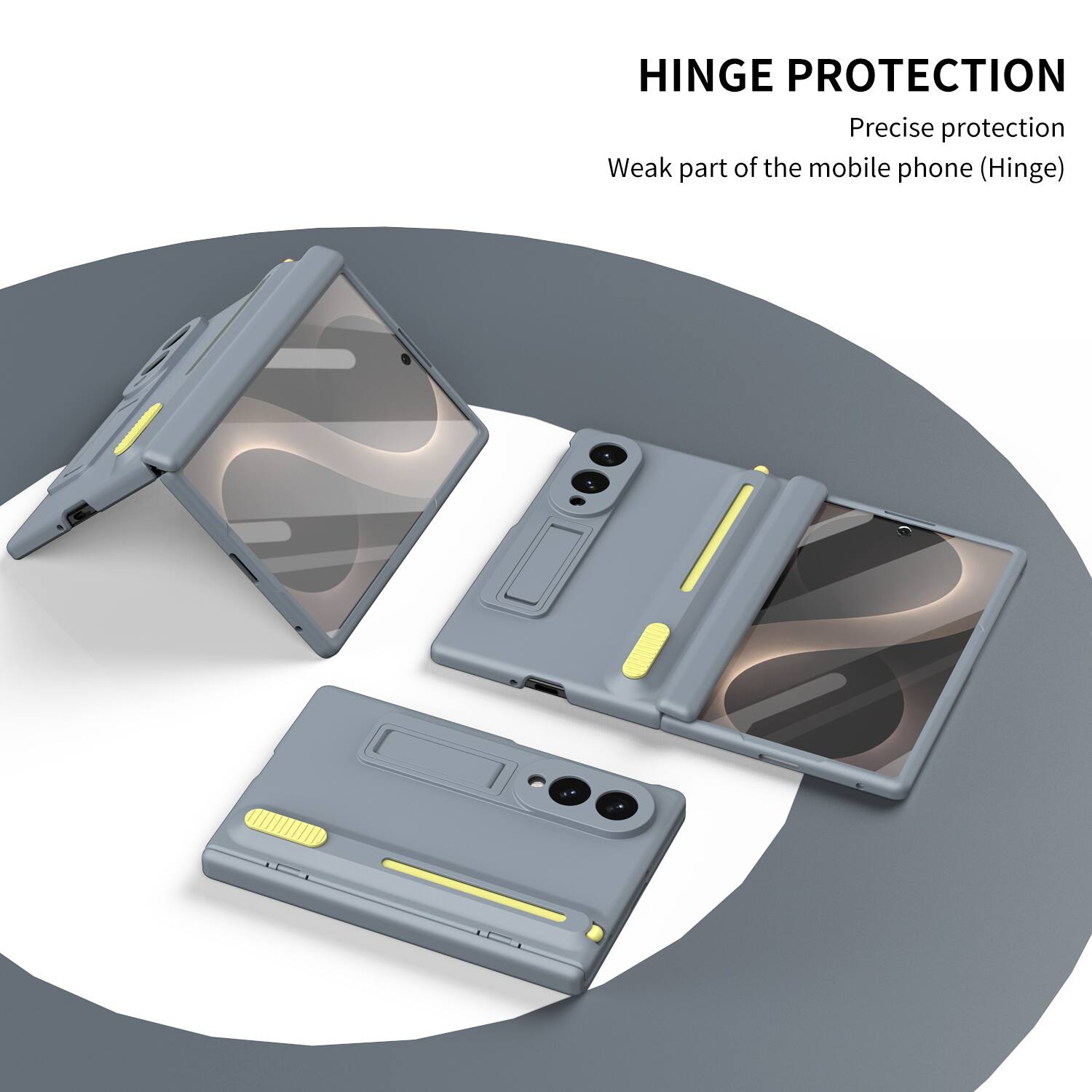 HINGE PROTECTION  
Precise protection  
Weak part of the mobile phone (Hinge)