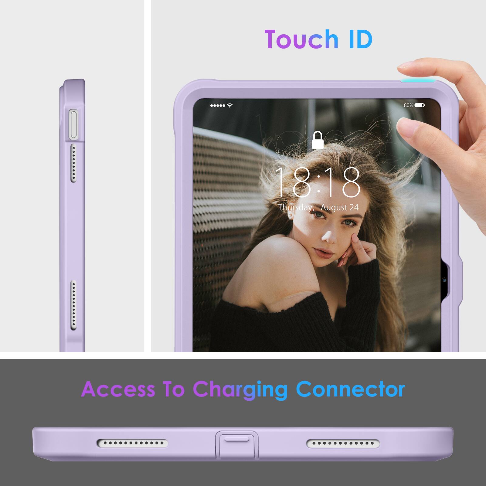 Touch ID

18:18 Thursday, August 24

Access To Charging Connector