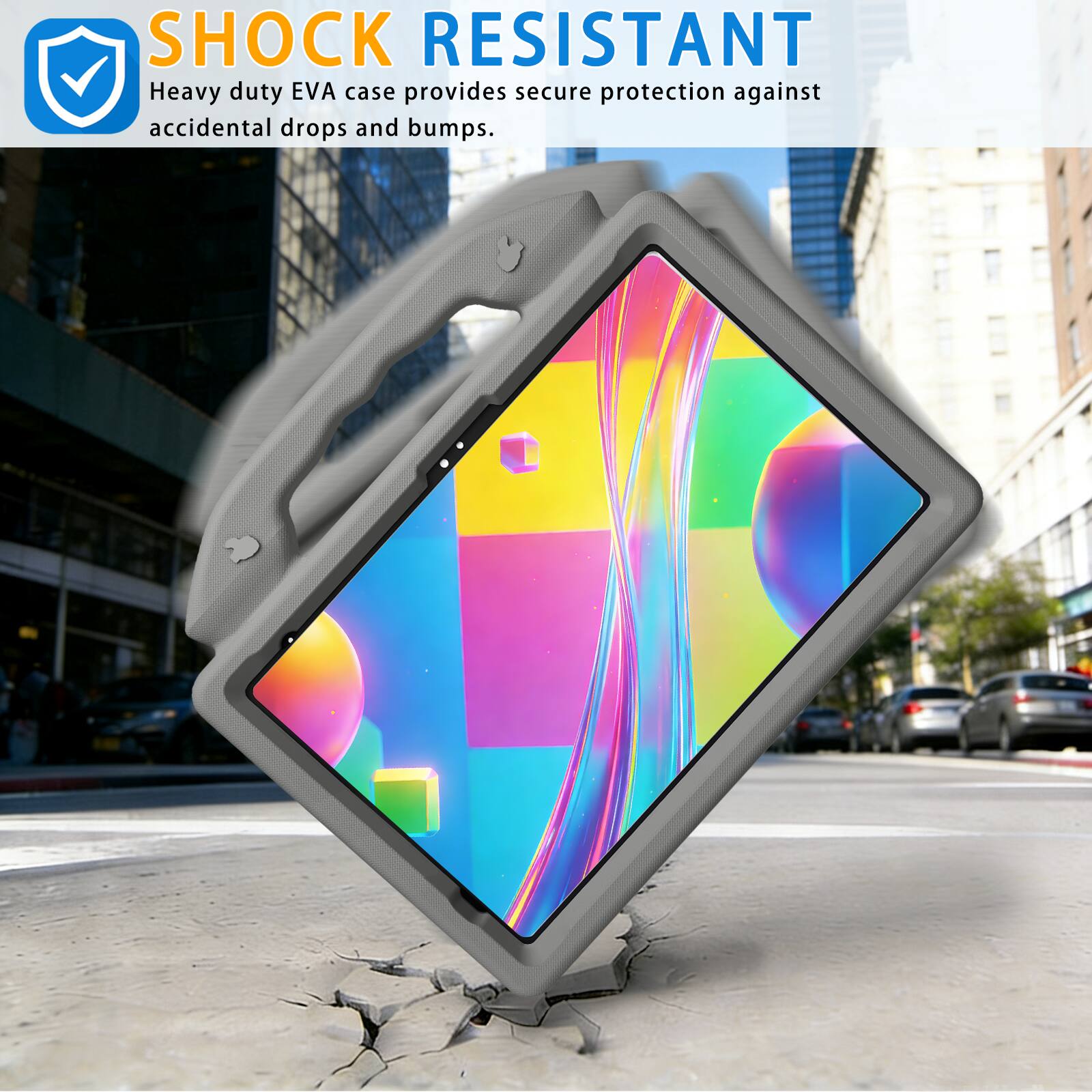 SHOCK RESISTANT  
Heavy duty EVA case provides secure protection against accidental drops and bumps.